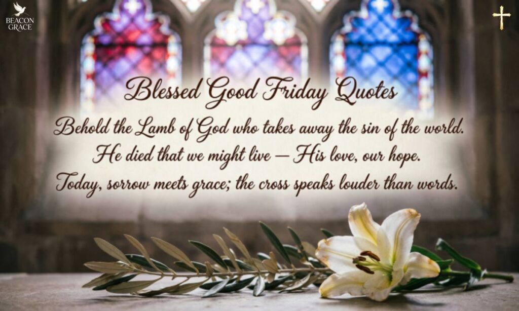 Blessed Good Friday Quotes