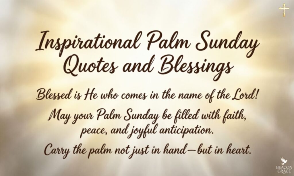 Inspirational Palm Sunday Quotes and Blessings