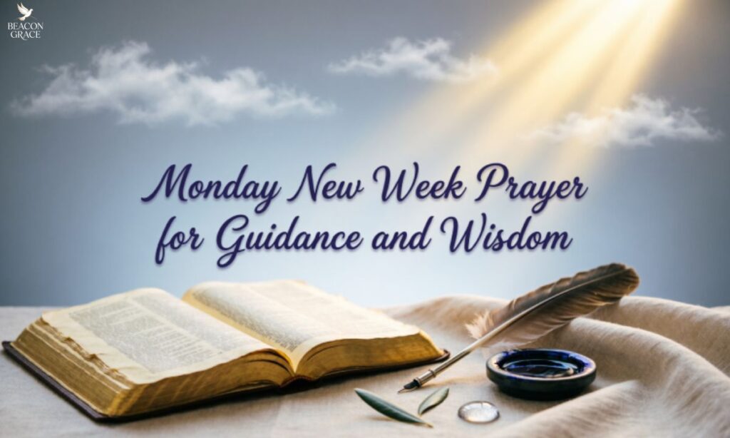 Monday New Week Prayer for Guidance and Wisdom