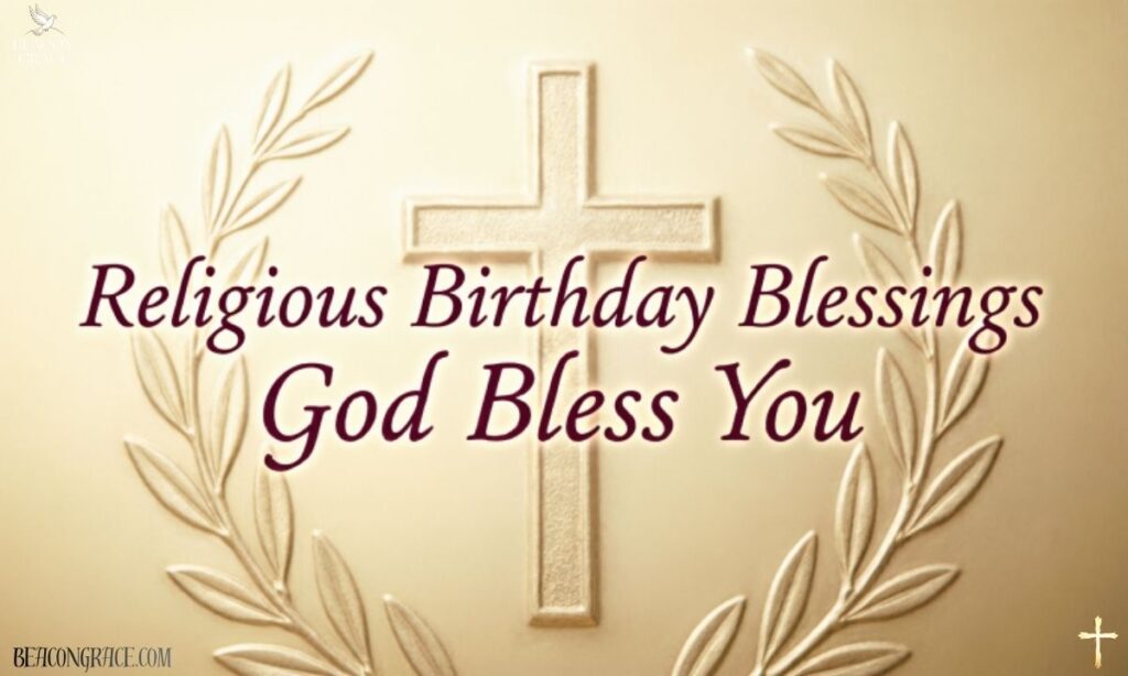 Religious Birthday Blessings And God Bless You