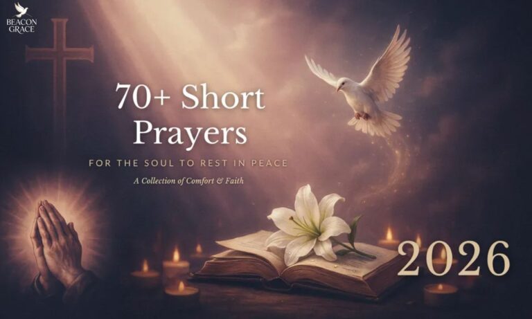 70+ Short Prayer for the Soul to Rest in Peace 2026