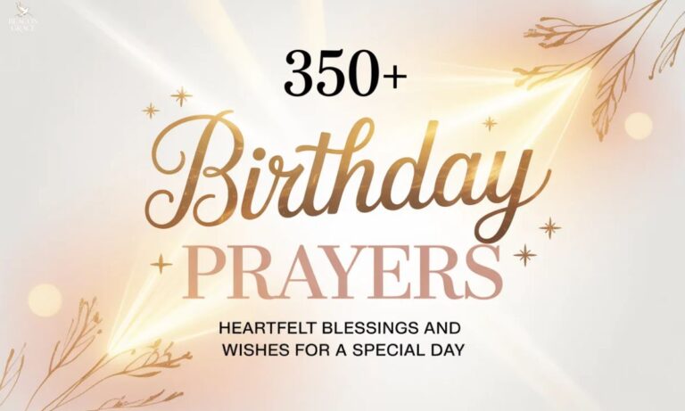 350+ Birthday Prayers Heartfelt Blessings and Wishes for a Special Day