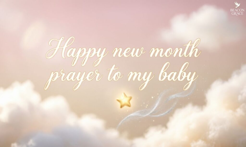 Happy new month prayer to my baby