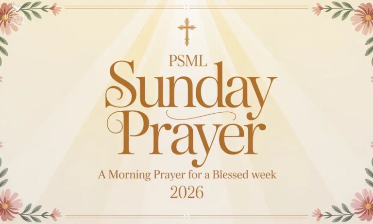 PSML Sunday Prayer A Morning Prayer for a Blessed Week 2026