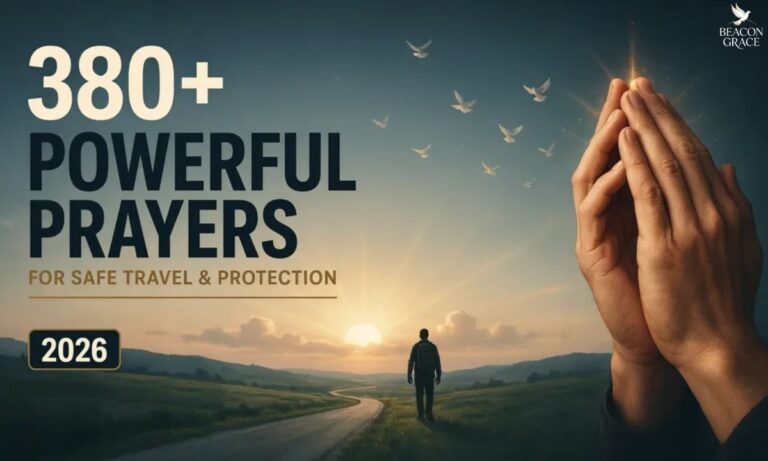 380+ Powerful Prayers for Safe Travel and Protection 2026