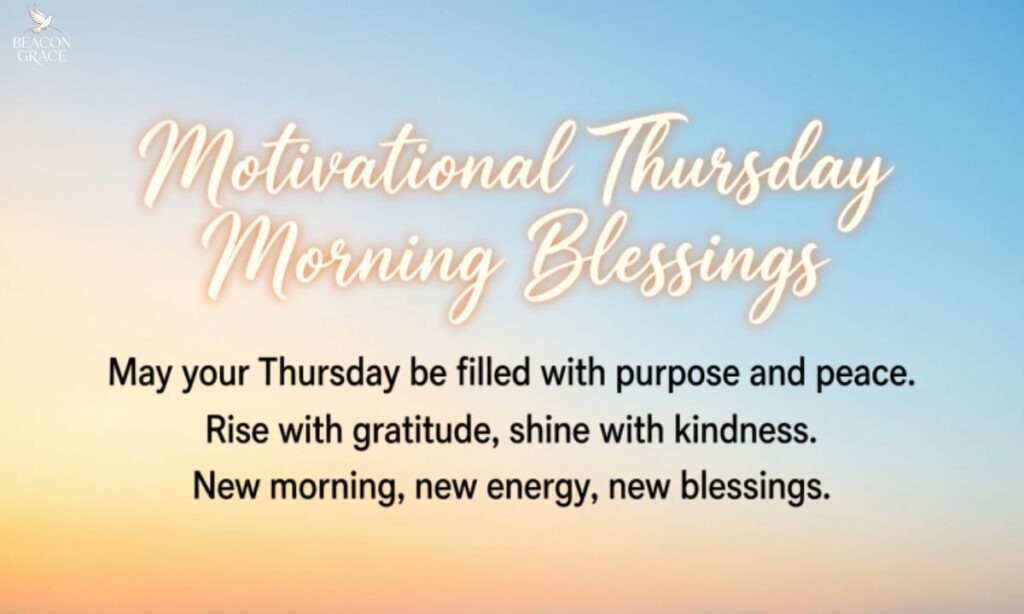 Motivational Thursday Morning Blessings Quotes