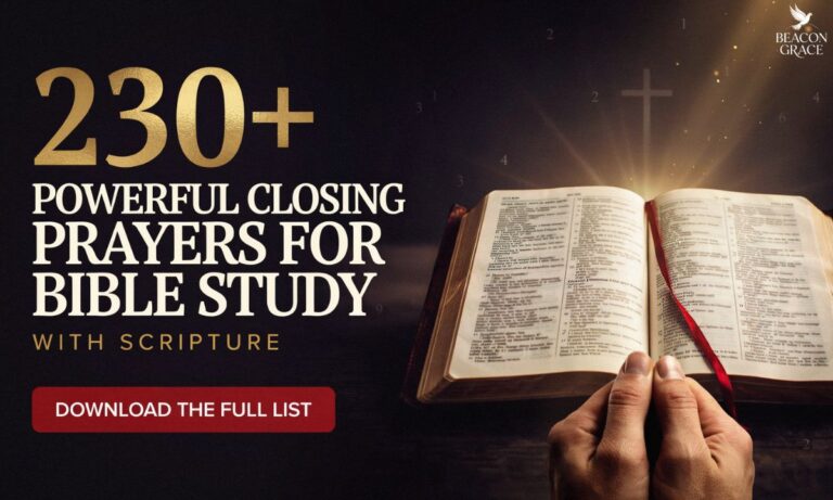 230+ Powerful Closing Prayer for Bible Study Options with Scripture