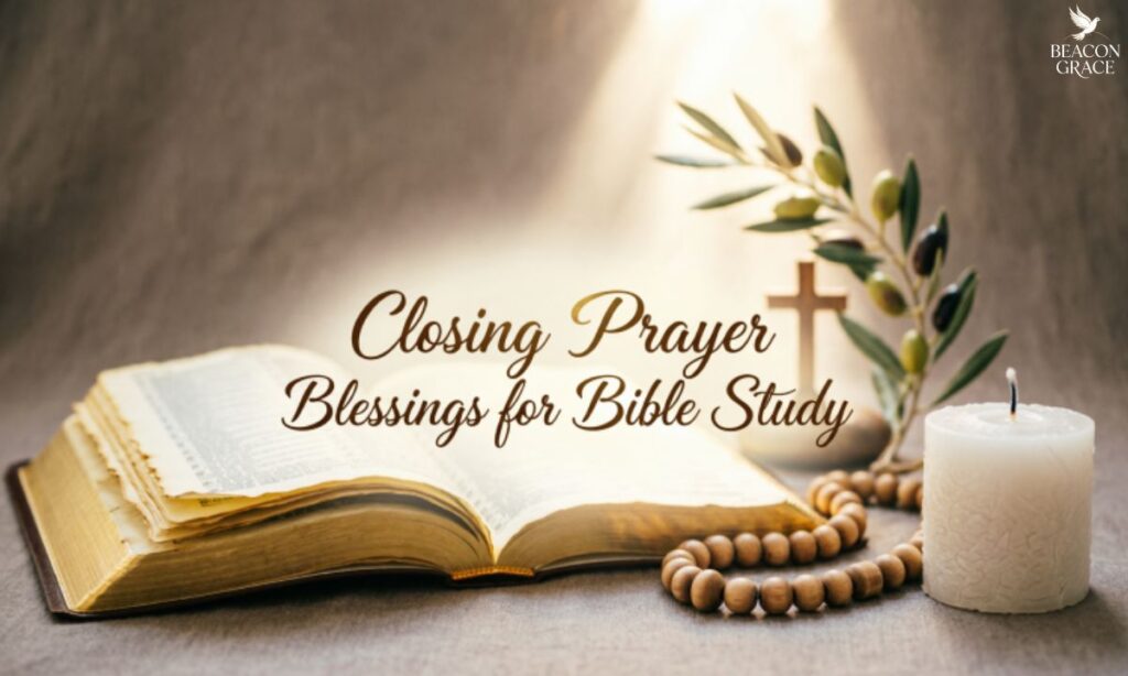 Closing Prayer Blessings for Bible Study