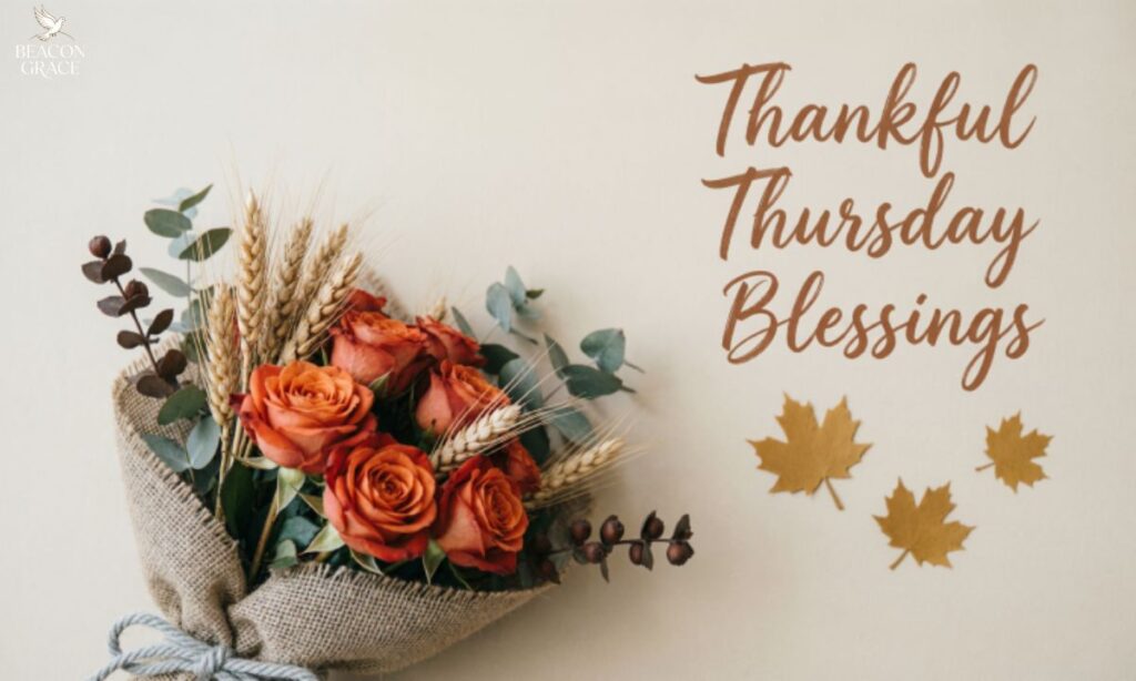 Thankful Thursday Blessings 